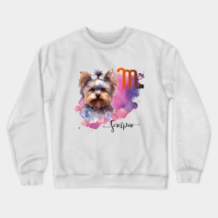 Scorpio Zodiac Sign Cute Yorkie Yorkshire Terrier Watercolor Art Crewneck Sweatshirt